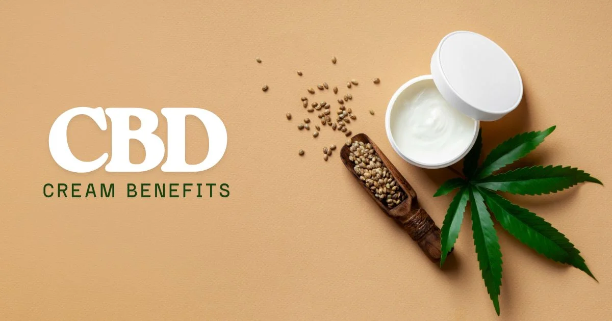 CBD Cream Benefits